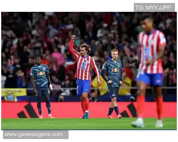 意甲激战莱比锡与马竞握手言和绝杀瞬间引发全场沸腾战术解析